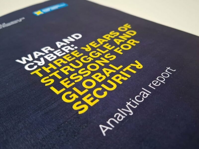 Війна та кібер / War and Cyber Three Years of Struggle and Lessons for Global Security