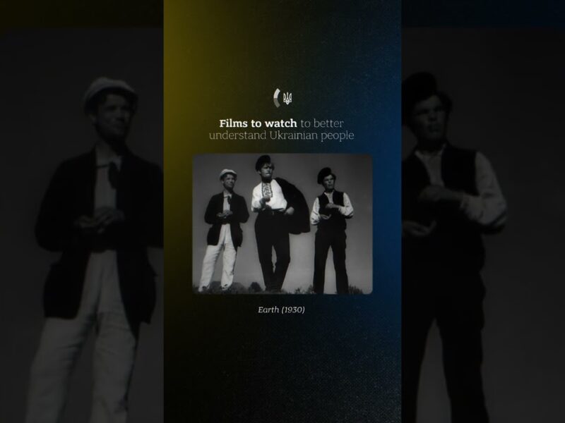 Films to watch to better understand Ukrainian people