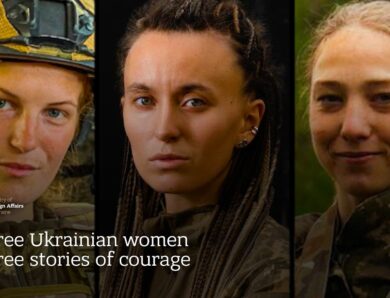 Three Ukrainian Women. Three Stories of Courage.