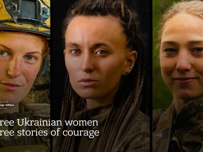 Three Ukrainian Women. Three Stories of Courage.