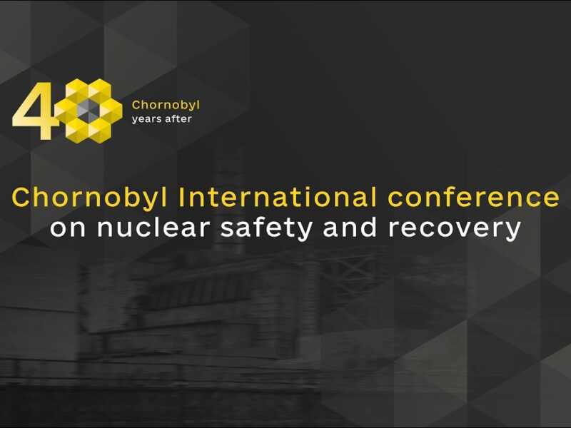 Chornobyl International conference on nuclear safety and recovery